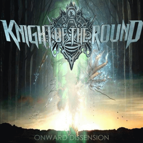Knight Of The Round : Onward Dissension